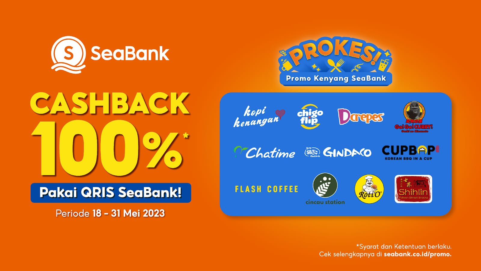 Nikmati Cashback 100 Persen dengan Belanja Pakai QRIS di PROKES! SeaBank